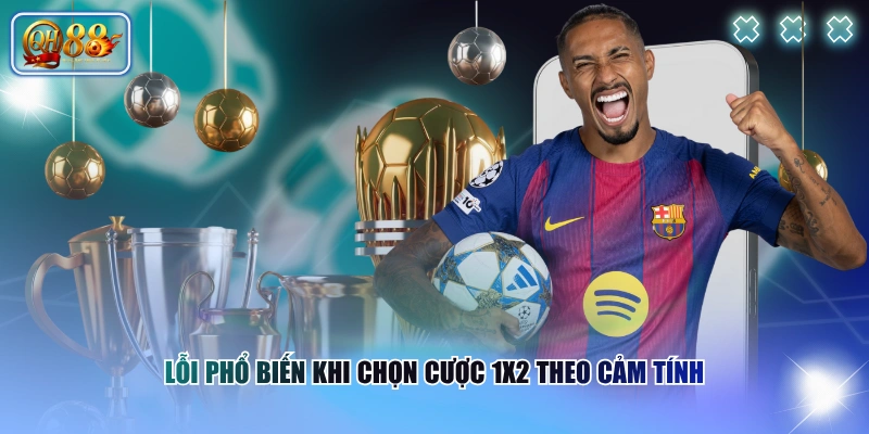 Đọc Tỷ Lệ Kèo Châu Âu Chuẩn Xác Theo Dữ Liệu Trận Bóng 4 Lỗi phổ biến khi chọn cược 1X2 theo cảm tính